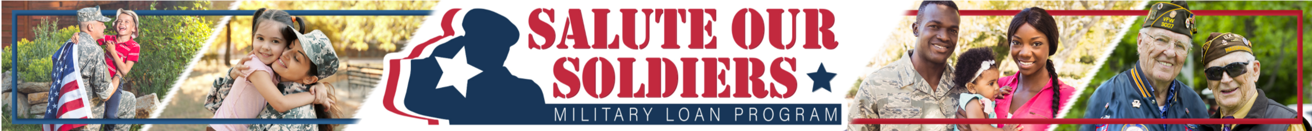 Military loan banner with uniformed families and a "Salute Our Soldiers" slogan